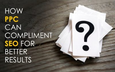 How PPC can Compliment SEO for Better Results