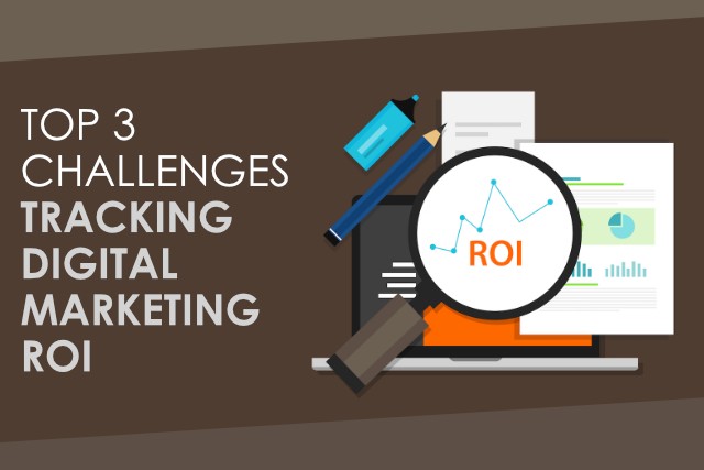 top 3 challenges tracking digital marketing ROI